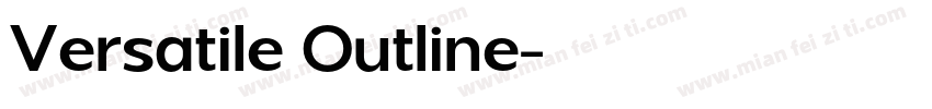 Versatile Outline字体转换